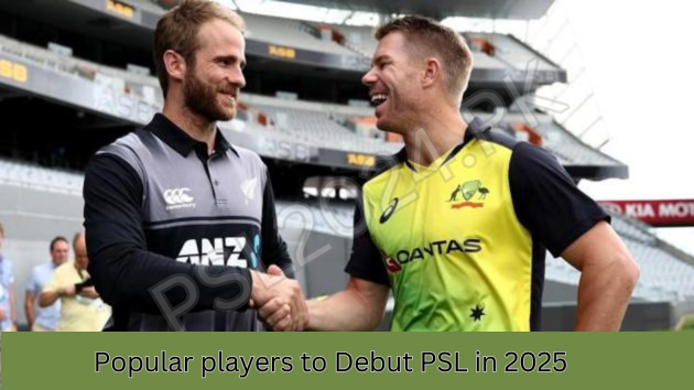 Popular players to Debut PSL in 2025